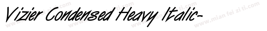 Vizier Condensed Heavy Italic字体转换